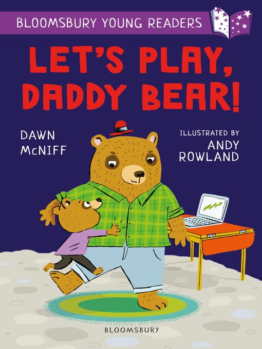 Title details for Let's Play, Daddy Bear! by Dawn McNiff - Wait list